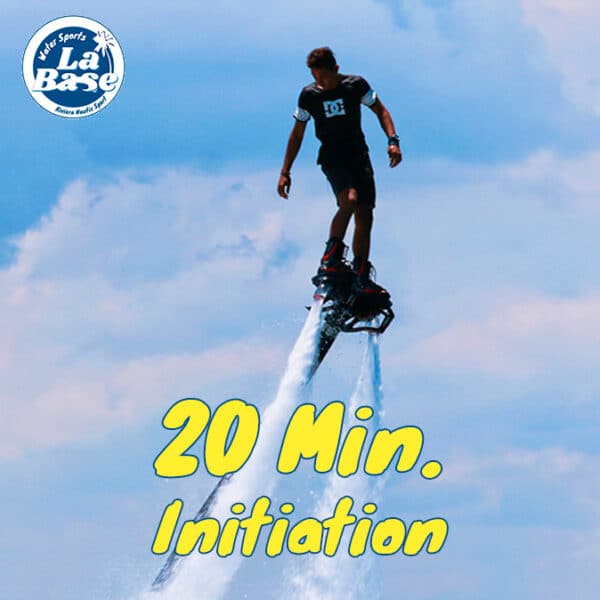 Fly Board : Initiation 20 minutes